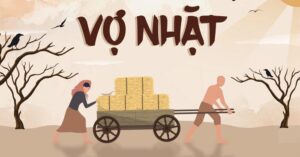 Soạn bài Vợ Nhặt (Kim Lân)
