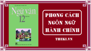 Soạn bài Phong cách ngôn ngữ hành chính