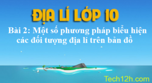 Một số phương pháp biểu hiện các đối tượng địa lí trên bản đồ