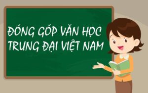 Thành tựu của văn học trung đại